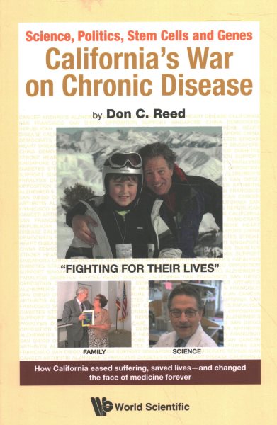 Science, Politics, Stem Cells and Genes: California's War on Chronic Disease cover