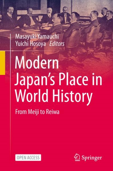 Modern Japan’s Place in World History: From Meiji to Reiwa cover