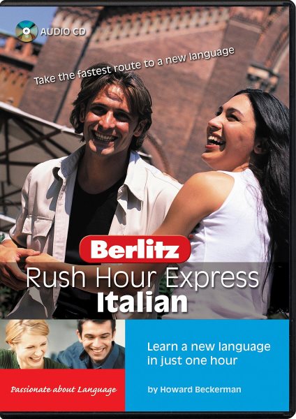 Rush Hour Express Italian: Learn a New Language in Just One Hour