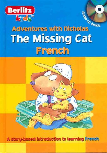 The Missing Cat: French (Les Aventures Avec Nicolas / Adventures With Nicholas) (French Edition) cover