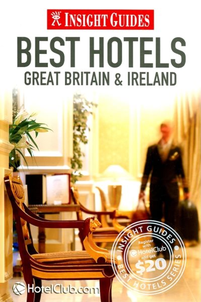 Insight Guides Best Hotels Great Britain & Ireland: Including the Channel Islands and Ilse of Man cover