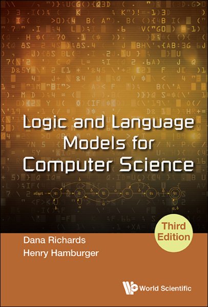 Logic And Language Models For Computer Science (Third Edition) cover