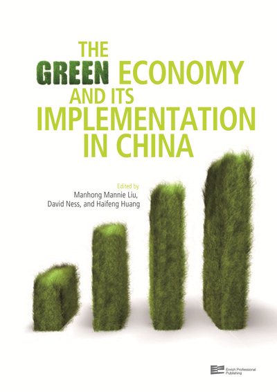 The Green Economy and Its Implementation in China cover