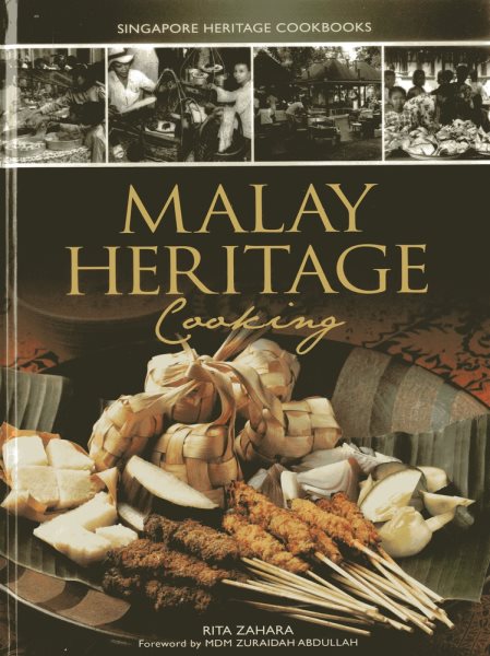 Malay Heritage Cooking (Singapore Heritage Cooking) cover