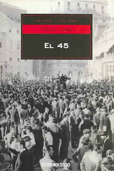 El Cuarenta Y Cinco/ The Fourty Five (Spanish Edition) cover