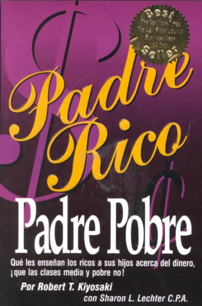 Padre Rico, Padre Pobre (Spanish Edition)