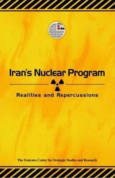 Iran's Nuclear Program: Realities and Repercussions cover