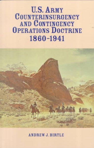 U.S. Army Counterinsurgency and Contingency Operations Doctrine 1860-1941 cover