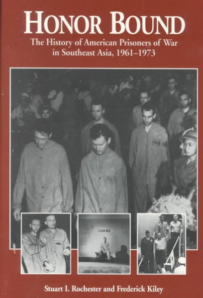 Honor Bound : The History of American Prisoners of War in Southeast Asia, 1961-1973 cover
