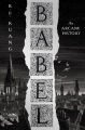 Babel : or the necessity of violence : an arcane h...