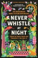 Never whistle at night : an Indigenous dark fictio...