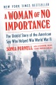 A woman of no importance : the untold story of the...