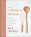 The cook's book : recipes for keeps & essential te...