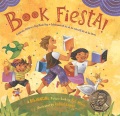 Book fiesta! : celebrate Children's Day/Book Day = celebremos El Dia de Los Ninos/El Dia de Los Libros