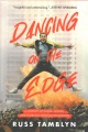 Dancing on the edge: a journey of living, loving, and tumbling through Hollywood