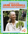Jane Goodall : groundbreaking primatologist