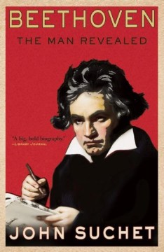 Beethoven : the man revealed