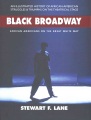 Black Broadway : African Americans on the great wh...