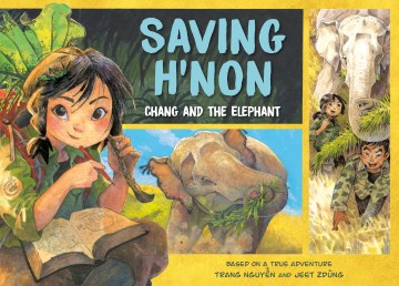 Saving H'non : Chang and the elephant