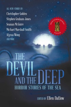 The devil and the deep : horror stories of the sea