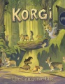 Korgi : the complete tale