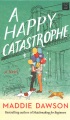 A happy catastrophe