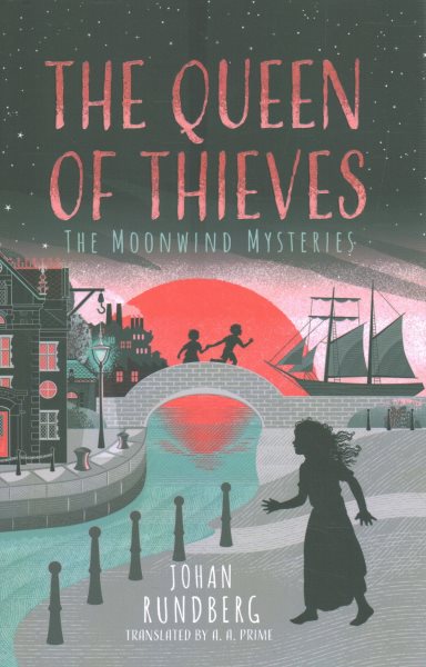 The Moonwind Mysteries. #2 : The queen of thieves