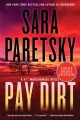 Pay dirt : a V. I. Warshawski novel