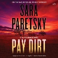 Pay dirt : a V. I. Warshawski novel