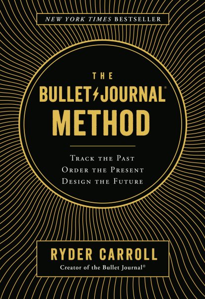 Cover of "The Bullet Journal Method" book by Ryder Carroll