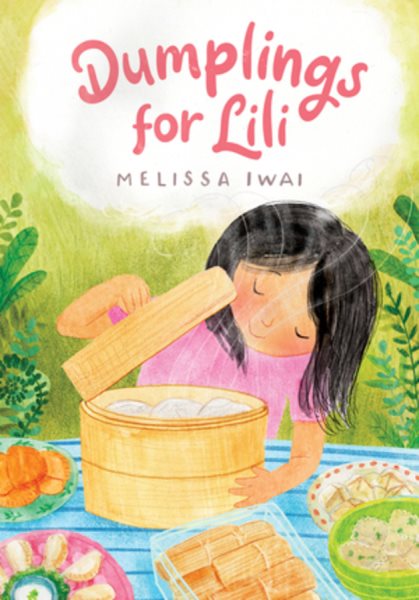 Book cover showing a young girl lifting a lid and looking at dumplings