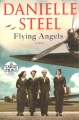Flying angels : a novel