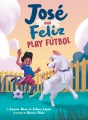 José and Feliz play fútbol