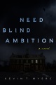 (Need) blind ambition