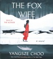 The fox wife : a novel
