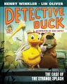 Detective Duck. Book 1, The case of the strange splash