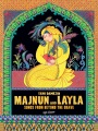 Majnun and Layla : songs from beyond the grave
