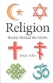 Religion : reality behind the myths