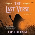 The last verse : a novel
