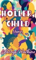 Holler, child : stories