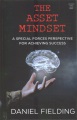 The asset mindset : a special forces perspective for achieving success