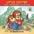 Little Critter : just a storybook collection