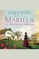 Marilla of Green Gables [electronic resource]