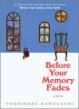 Before Your Memory Fades [electronic resource]