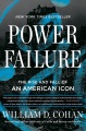 Power failure : the rise and fall of an American icon