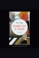 Diary of a Void [electronic resource]