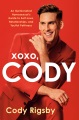 XOXO, Cody / an opinionated homosexual