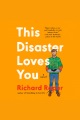 This Disaster Loves You [electronic resource]