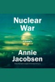 Nuclear War [electronic resource]
