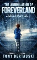 The Annihilation of Foreverland [electronic resource]